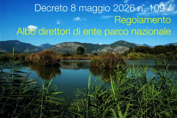 Decreto 8 maggio 2026 n. 109 / Regolamento Albo dei direttori di ente parco nazionale